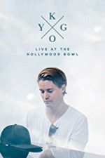 Watch Kygo: Live at the Hollywood Bowl Nowvideo