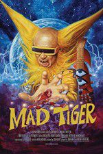 Watch Mad Tiger Nowvideo