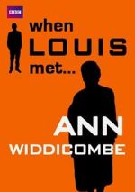 Watch When Louis Met... Ann Widdecombe Nowvideo