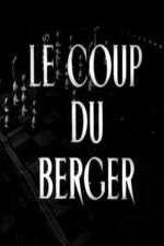 Watch Le coup du berger Nowvideo
