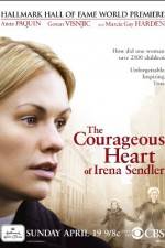 Watch The Courageous Heart of Irena Sendler Nowvideo