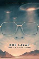 Watch Bob Lazar: Area 51 & Flying Saucers Nowvideo