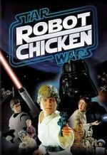 Watch Robot Chicken: Star Wars (TV Short 2007) Nowvideo