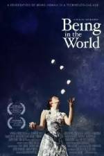 Watch Being in the World Nowvideo