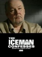 Watch The Iceman Confesses: Secrets of a Mafia Hitman Nowvideo