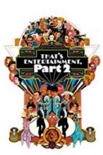 Watch That\'s Entertainment, Part II Nowvideo