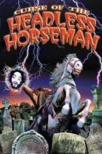 Watch Curse of the Headless Horseman Nowvideo
