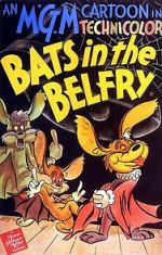 Watch Bats in the Belfry Nowvideo