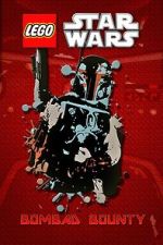 Watch Lego Star Wars: Bombad Bounty (TV Short 2010) Nowvideo