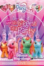 Watch My Little Pony Live The World's Biggest Tea Party Nowvideo
