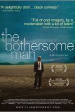 Watch The Bothersome Man Nowvideo