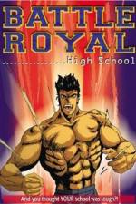 Watch Battle Royal High School Nowvideo