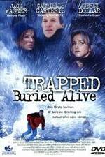 Watch Trapped: Buried Alive Nowvideo