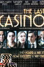 Watch The Last Casino Nowvideo