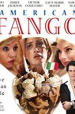 Watch American Fango Nowvideo