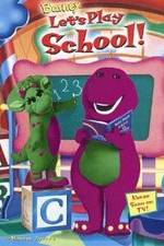 Watch Barney: Let's Play School! Nowvideo