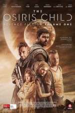 Watch Science Fiction Volume One: The Osiris Child Nowvideo