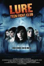 Watch Lure Teen Fight Club Nowvideo