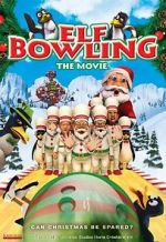Watch Elf Bowling the Movie: The Great North Pole Elf Strike Nowvideo