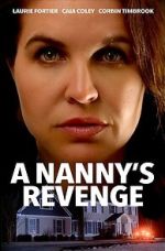 Watch A Nanny's Revenge Nowvideo