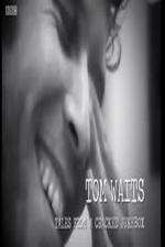 Watch Tom Waits: Tales from a Cracked Jukebox Nowvideo
