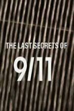 Watch The Last Secrets of 9/11 Nowvideo