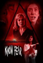 Watch Know Fear Nowvideo