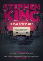 Watch Stephen King: A Necessary Evil Nowvideo