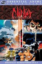 Watch Ninja Resurrection Nowvideo