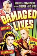Watch Damaged Lives Nowvideo