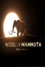 Watch Woolly Mammoth Secrets from the Ice Nowvideo