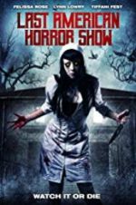 Watch Last American Horror Show Nowvideo