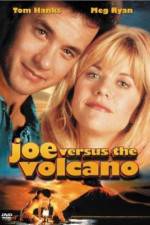 Watch Joe Versus the Volcano Nowvideo