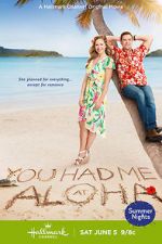 Watch You Had Me at Aloha Nowvideo