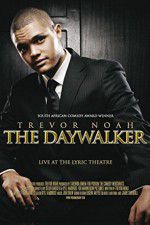 Watch Trevor Noah: The Daywalker Nowvideo