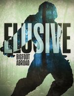 Watch Elusive Bigfoot Abroad Nowvideo