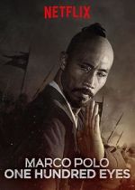 Watch Marco Polo: One Hundred Eyes (TV Short 2015) Nowvideo