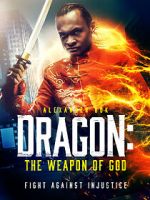 Watch Dragon: The Weapon of God Nowvideo