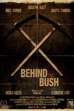 Watch Behind the Bush Nowvideo
