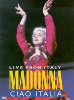Watch Madonna: Ciao, Italia! - Live from Italy Nowvideo