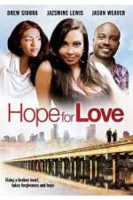 Watch Hope for Love Nowvideo