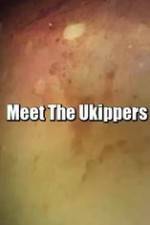 Watch Meet the Ukippers Nowvideo