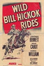 Watch Wild Bill Hickok Rides Nowvideo