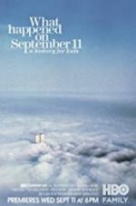 Watch What Happened on September 11 Nowvideo