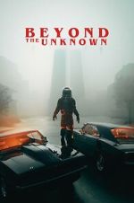 Beyond the Unknown nowvideo