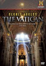 Watch Secret Access: The Vatican Nowvideo
