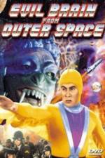 Watch Evil Brain from Outer Space Nowvideo