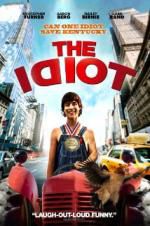 Watch The Idiot Nowvideo