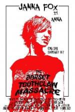 Watch The Dorset Toothclaw Massacre Nowvideo