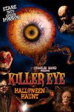 Watch Killer Eye Halloween Haunt Nowvideo